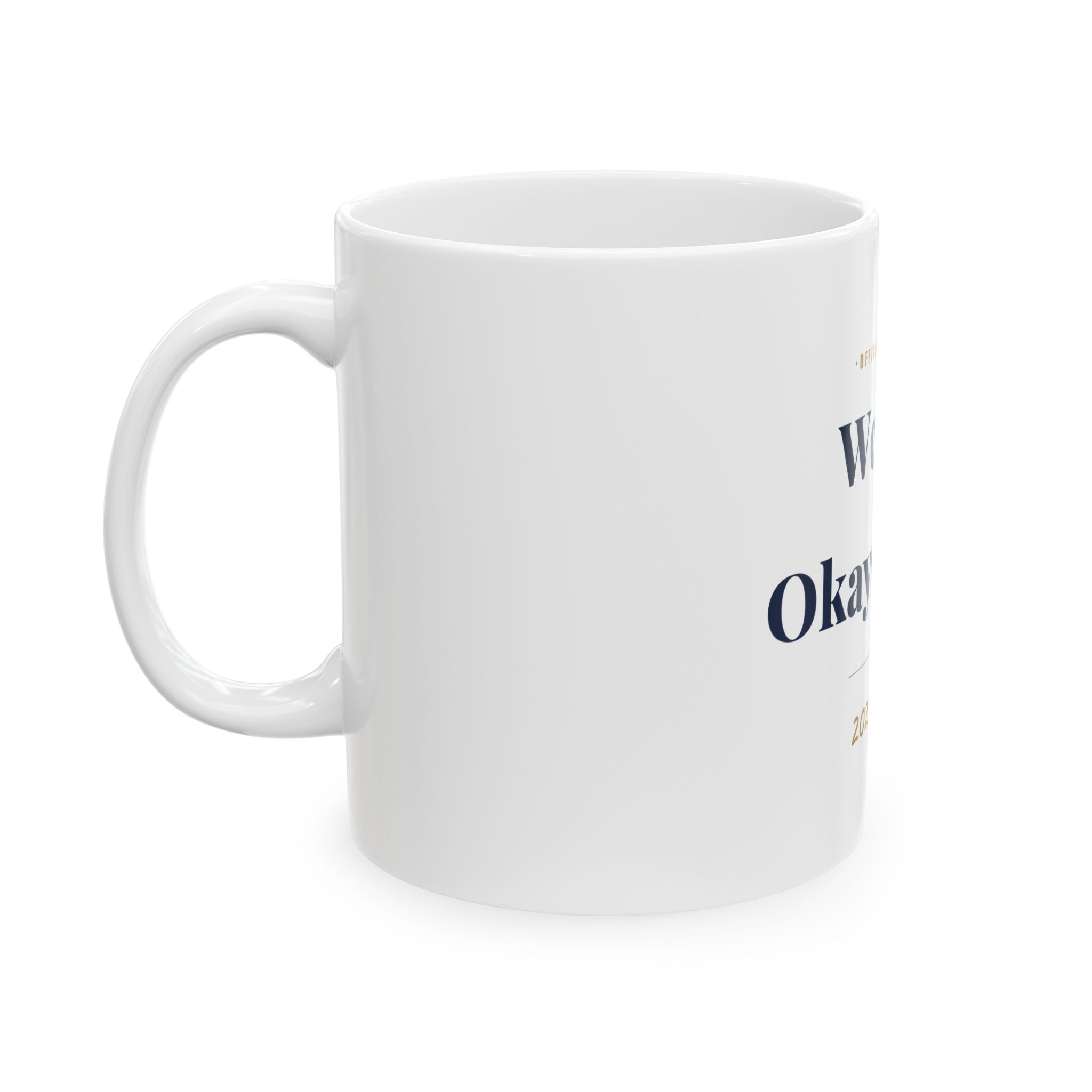 World's Okayest Dad — Funny Coffee Mug (11oz / 15oz)
