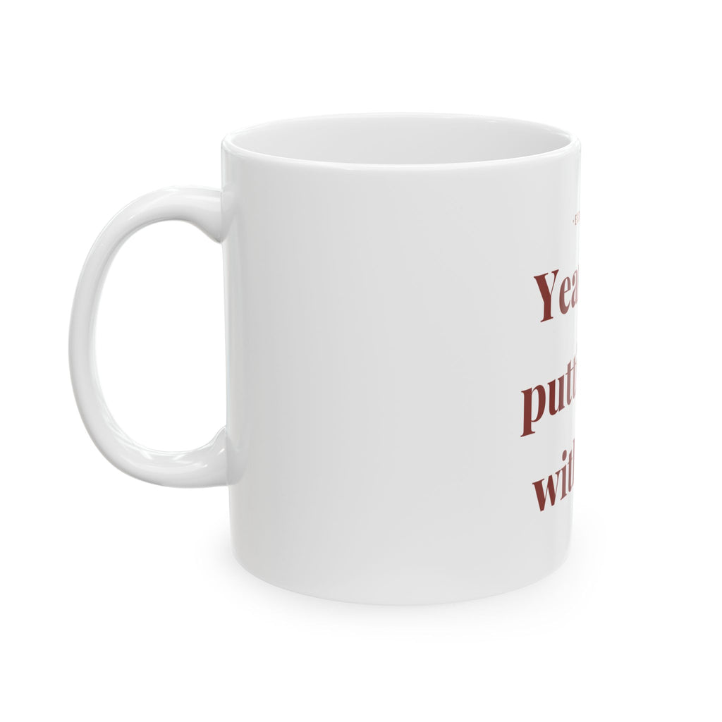 Year 17 of putting up with you. — Funny Coffee Mug (11oz / 15oz)
