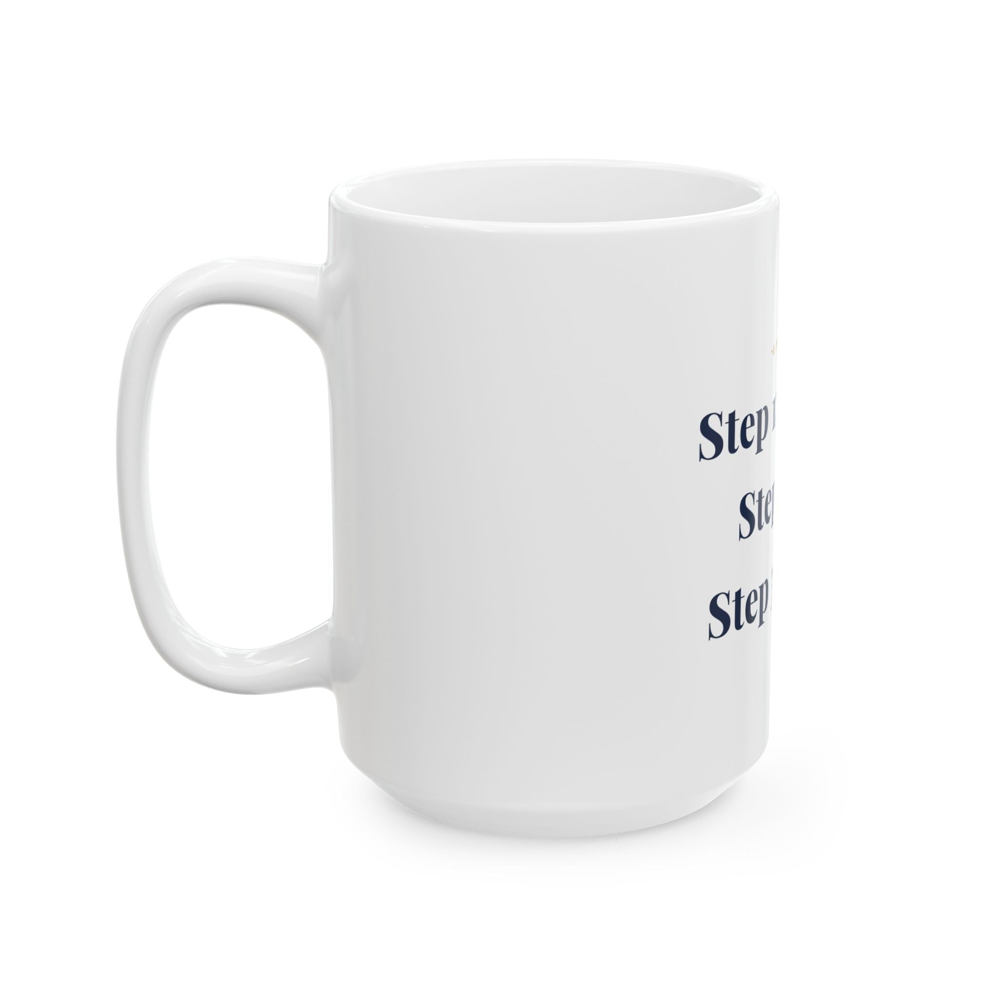 Step 1: Be Dad.  Step 2: ???  Step 3: Profit. — Funny Coffee Mug (11oz / 15oz)