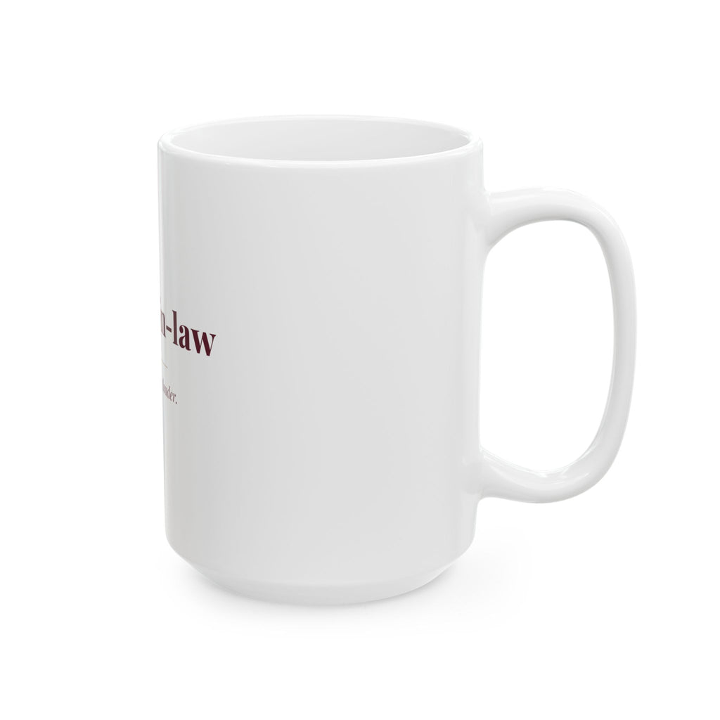 Mother-in-law — Funny Coffee Mug (11oz / 15oz)