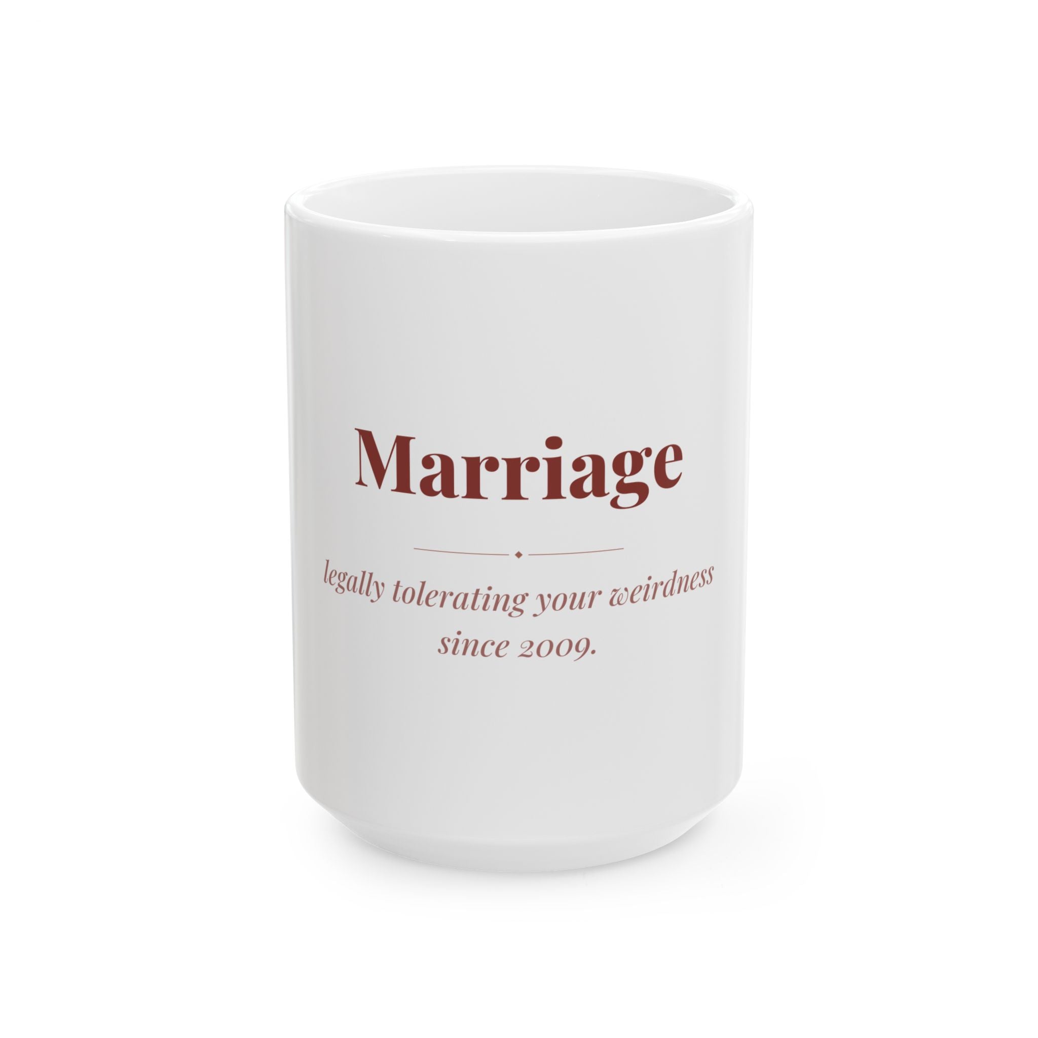 Marriage — Funny Coffee Mug (11oz / 15oz)
