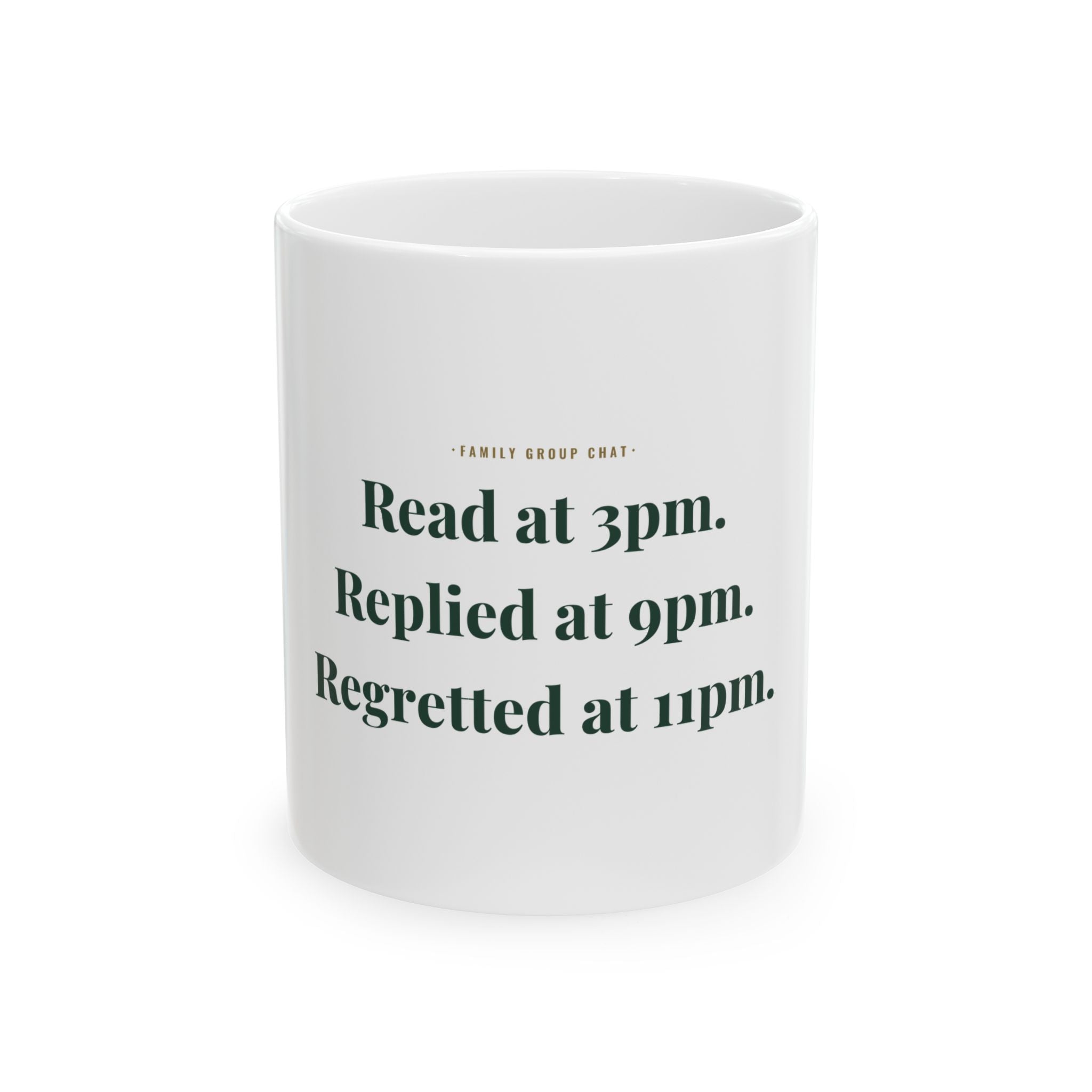 Family group chat — Funny Coffee Mug (11oz / 15oz)