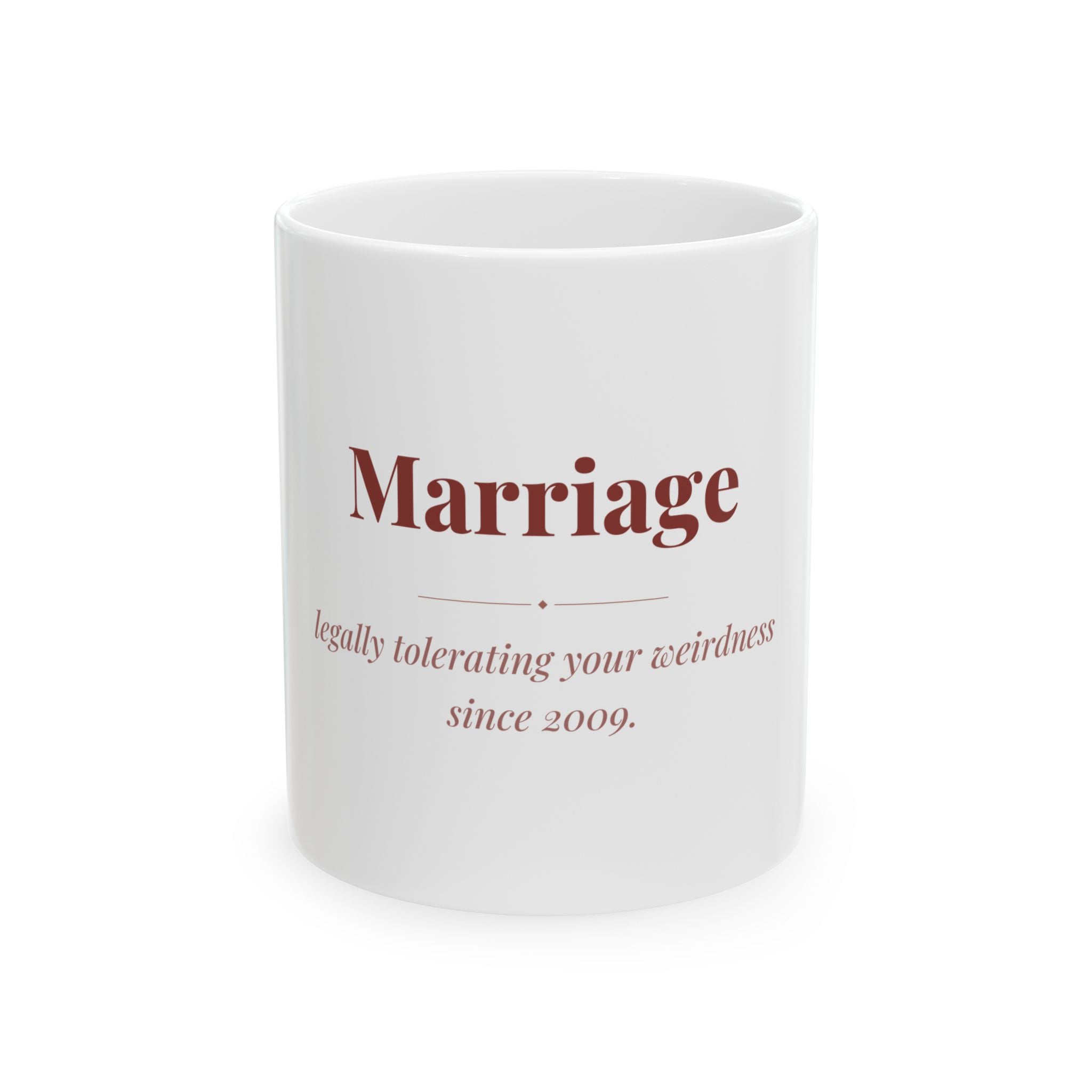 Marriage — Funny Coffee Mug (11oz / 15oz)