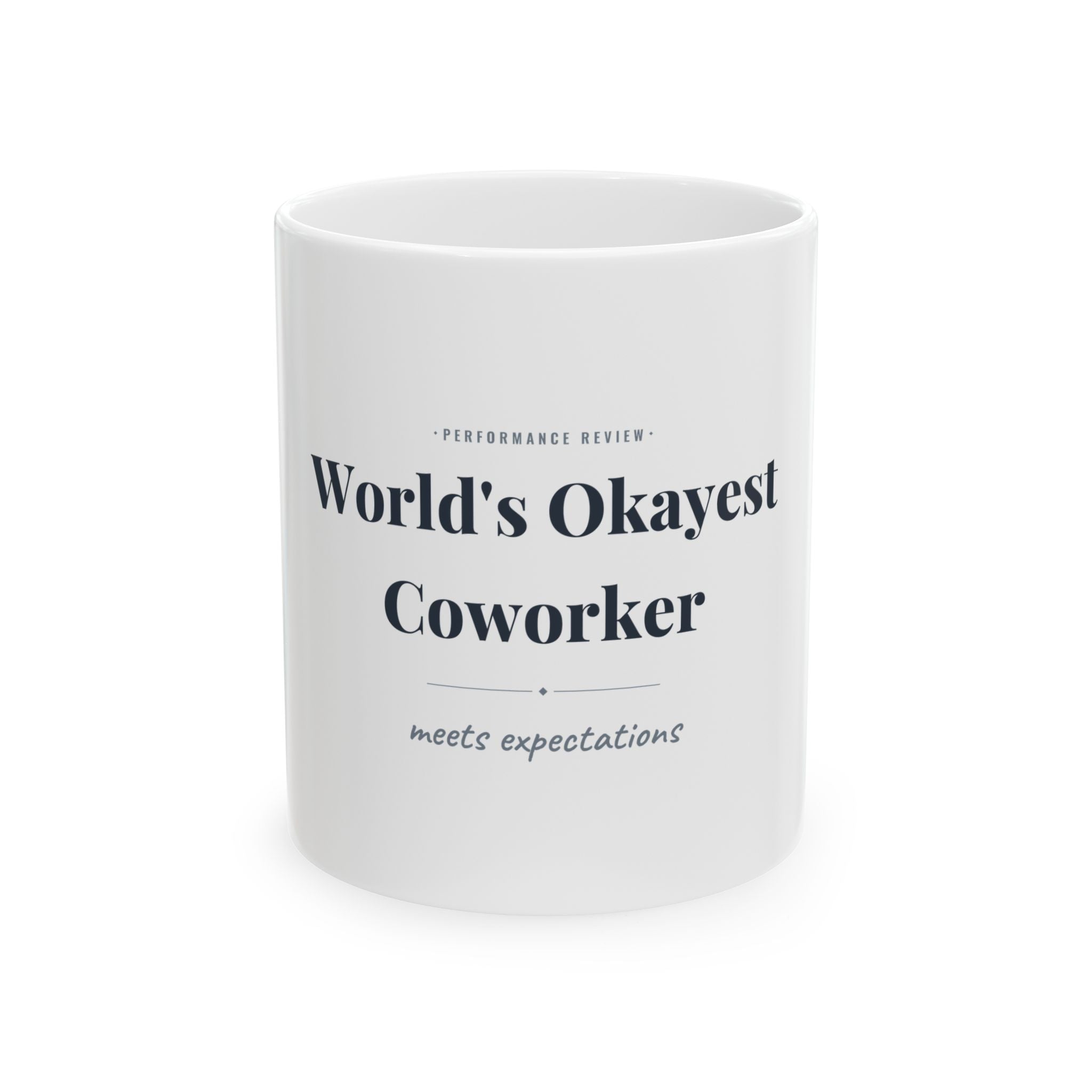 World's Okayest Coworker — Funny Coffee Mug (11oz / 15oz)