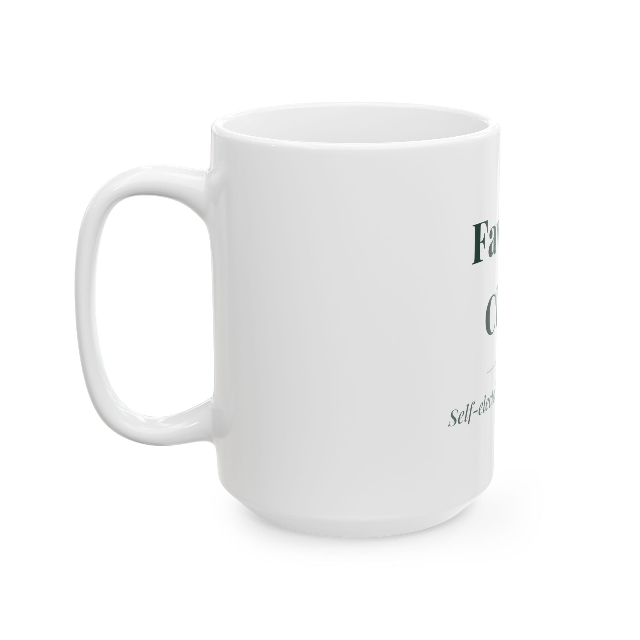 Favorite Child. — Funny Coffee Mug (11oz / 15oz)