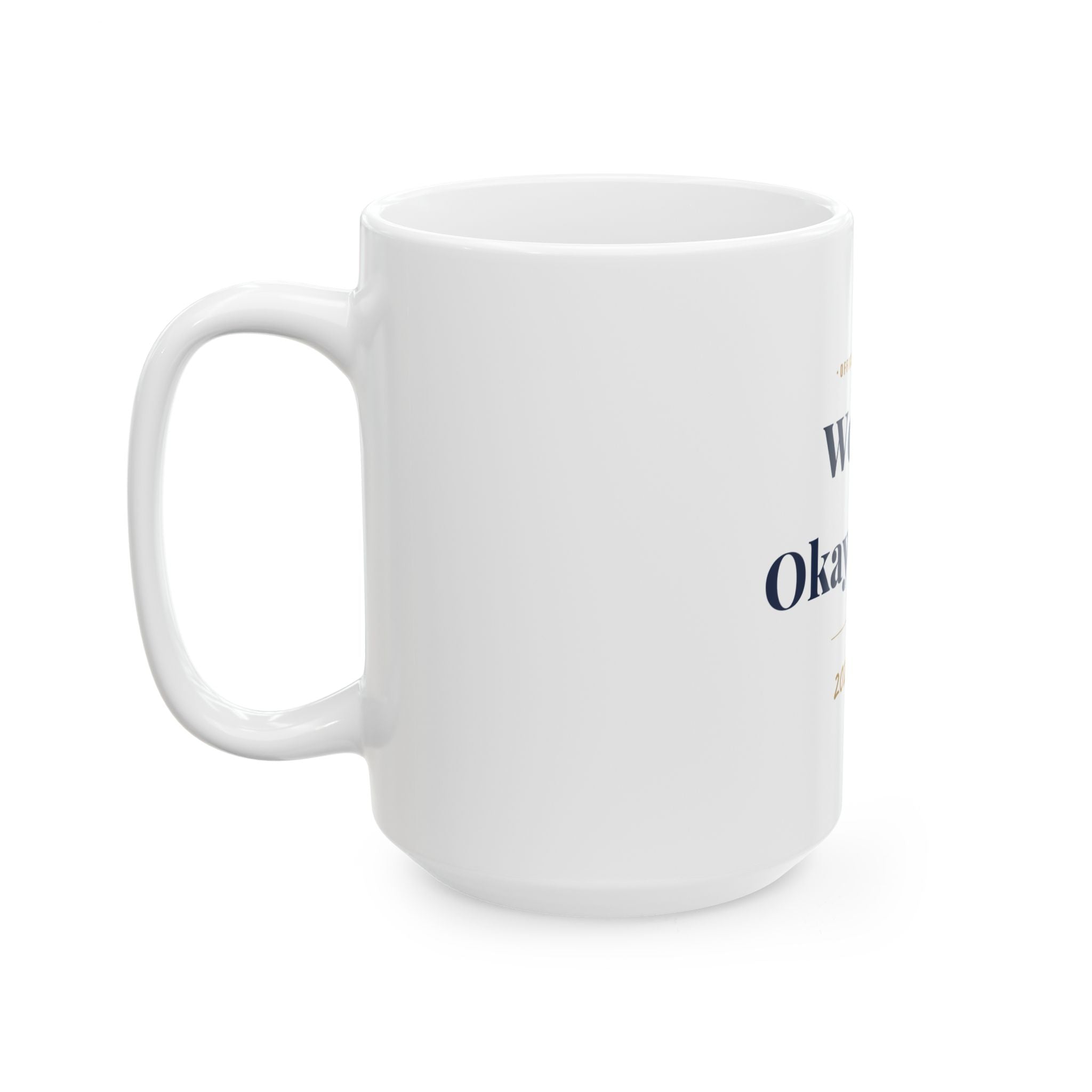 World's Okayest Dad — Funny Coffee Mug (11oz / 15oz)