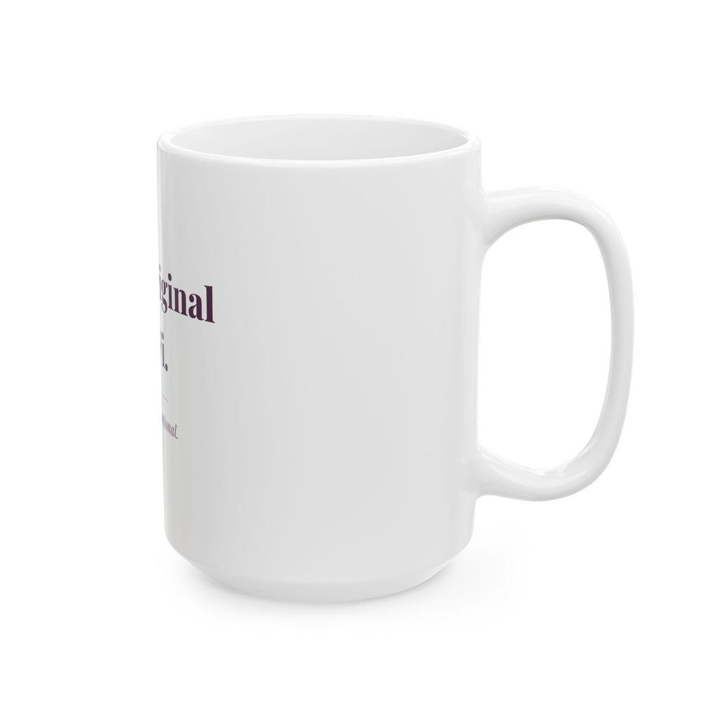 Mom: original Wi-Fi. — Funny Coffee Mug (11oz / 15oz)