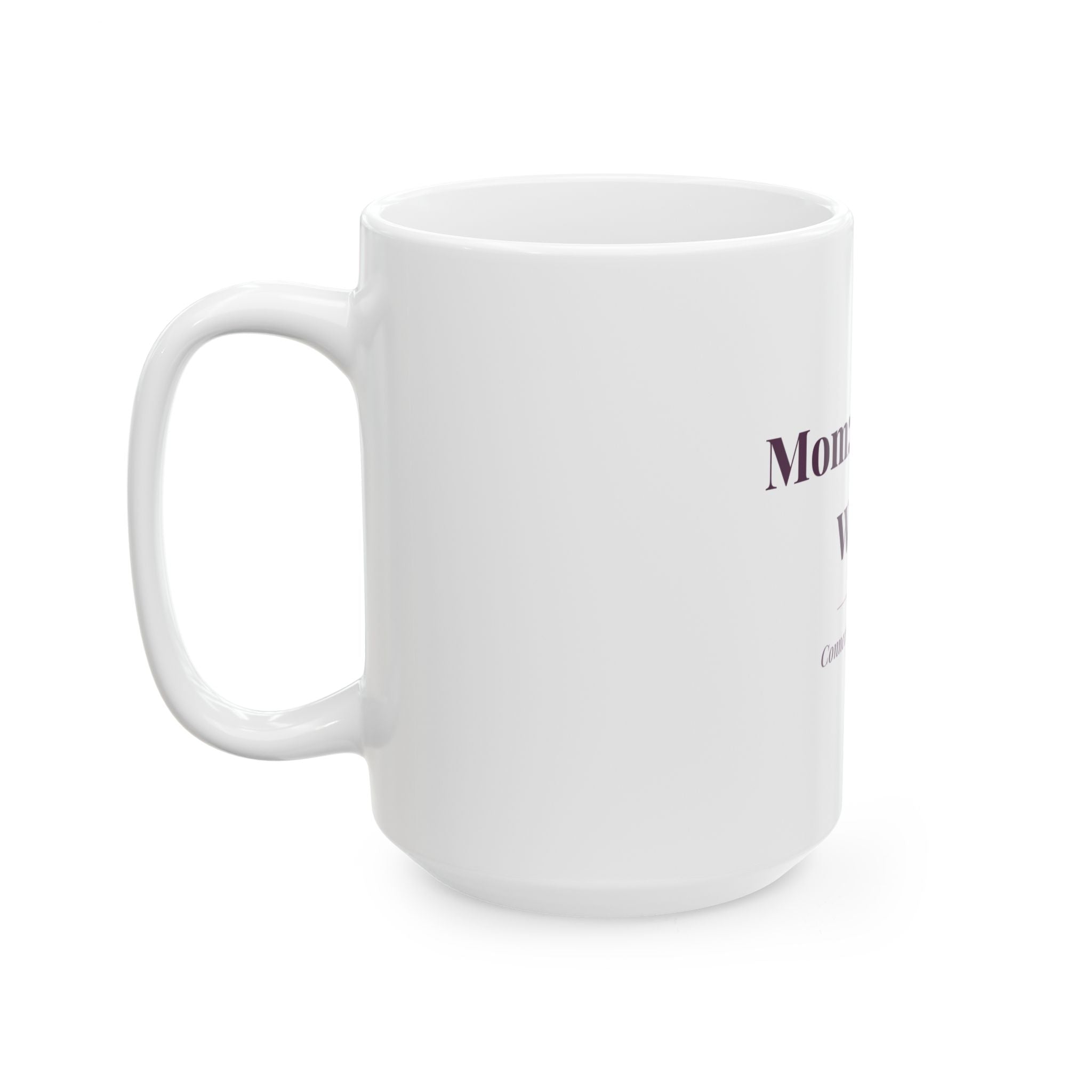 Mom: original Wi-Fi. — Funny Coffee Mug (11oz / 15oz)
